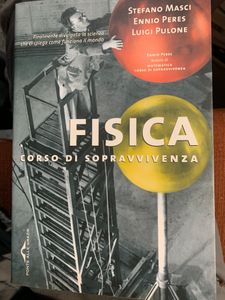 Fisica. Corso Di Sopravvivenza