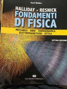 Halliday - Resnick. Fondamenti Di Fisica. Meccanica - Onde - Termodinamica - Elettromagnetismo - Ottica
