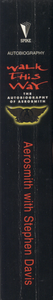 Walk This Way: The Autobiography of Aerosmith