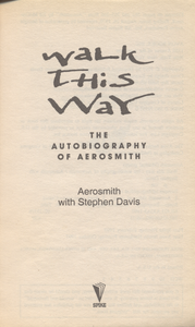 Walk This Way: The Autobiography of Aerosmith