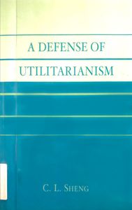 A Defense of Utilitarianism