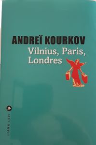 Vilnius, Paris, Londres