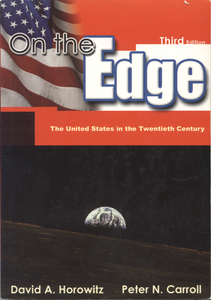 On the Edge: The United States in the Twentieth Century