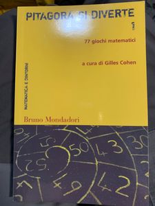 Pitagora Si Diverte - 1. 77 Giochi Matematici