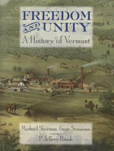 Freedom and Unity: A History of Vermont