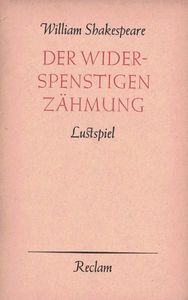 Der Widerspenstigen Zähmung