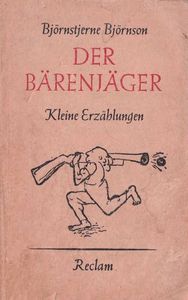 Der Bärenjäger: Kleinere Erzählungen