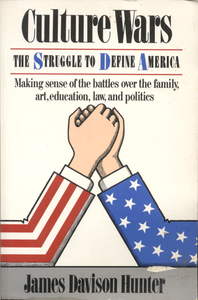 Culture Wars: The Struggle to Define America
