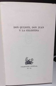 Don Quijote, Don Juan Y La Celestina