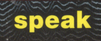 Speak