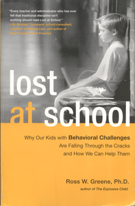 Lost at School: Why Our Kids with Behavioral Challenges are Falling Through the Cracks and How We Can Help Them