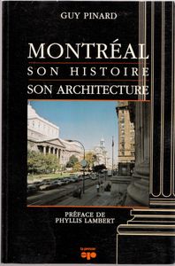 Montréal Son Histoire son Architecture