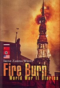 Fire Burn (World War II Diaries)