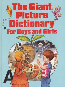 The Giant Picture Dictionary For Boys And Girls