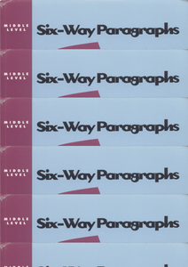 Six-Way Paragraphs Middle Level: 100 Passages for Developing the Six Essential Categories of Comprehension