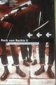 Rock von Rechts II - Milieus, Hintergründe und Materialen