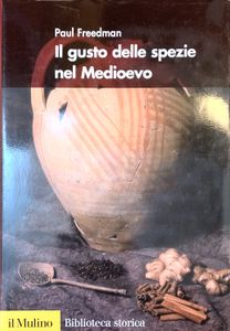 Il gusto delle spezie nel Medioevo