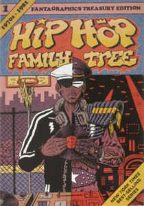 Hip Hop Family Tree Book 1: 1970s-1981