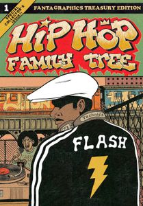 Hip Hop Family Tree Book 1: 1970s-1981