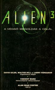 Alien 3 - A végső megoldás a halál