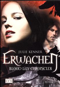 Erwachen - Blood Lily Chronicles