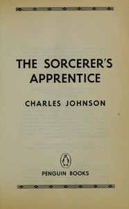 The Sorcerer's Apprentice: Tales and Conjurations