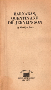 Barnabas, Quentin and Dr. Jekyll's Son