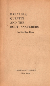 Barnabas, Quentin and the Body Snatchers