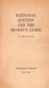 Barnabas, Quentin and the Mummy's Curse
