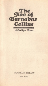 The Foe of Barnabas Collins