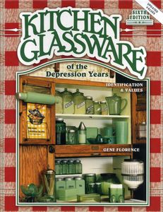 Kitchen Glassware of the Depression Years