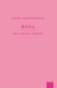 Rosa - den farliga färgen