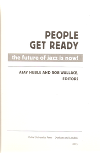 People Get Ready: The Future Of Jazz Is Now!