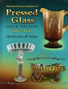 Standard Encyclopedia of Pressed Glass