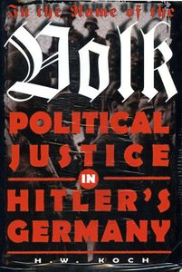 In the Name of the Volk: Political Justice in Hitler's Germany