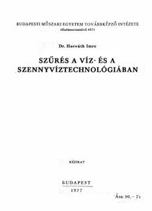 Szűrés a víz- és a szennyvíztechnológiában