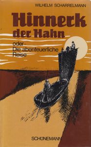 Hinnerk der Hahn oder Die abenteuerliche Reise