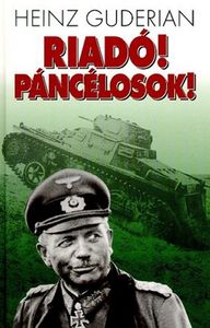 Riadó! Páncélosok!