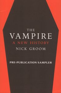 The Vampire: A New History (Pre-Publication Sampler)