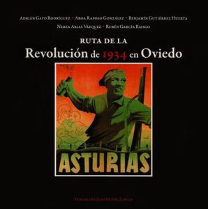 Ruta de la Revolución de 1934 en Oviedo