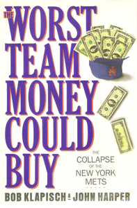 The Worst Team Money Could Buy