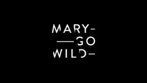 Mary Go Wild