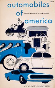 Automobiles of America (Milestones, Pioneers, Roll Call, Highlights)