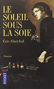 Le Soleil sous la Soie