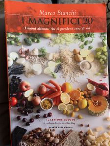 I Magnifici 20. I Buoni Alimenti Che Si Prendono Cura Di Noi