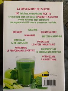 Il Potere Rigenerante Dei Succhi. 150 Frullati, Estratti, Centrifugati In 10 Percorsi Verso Il Benessere