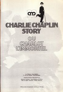 Charlie Chaplin Story Ou Charlot L'Immortel 