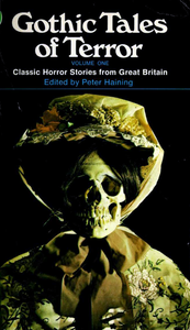 Gothic Tales of Terror, Volume 1: Classic Horror Stories from Great Britain