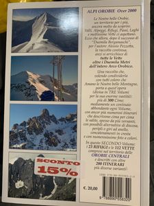 Alpi Orobie Over 2000. Ovvero Tutte Le Vette Oltre I Duemila Metri Delle Alpi Orobie. Volume 2 - Orobie Centrali