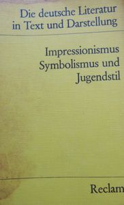 Impressionismus, Symbolismus und Jugendstil